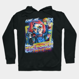 Give Me the Power Hoodie